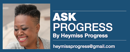 ASK PROGRESS By Heymiss Progress