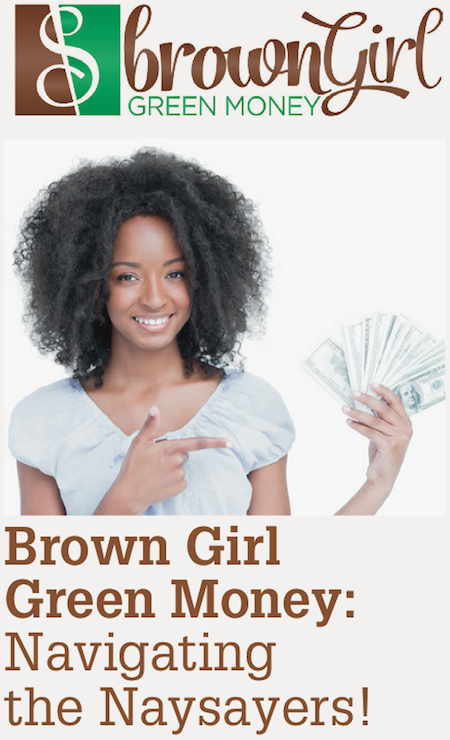 Brown Girl, Green Money