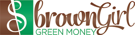 Brown Girl, Green Money